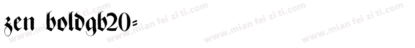 zen boldgb20字体转换